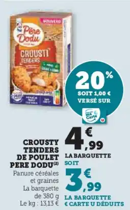 U Express PERE DODU Crousty tenders de poulet offre