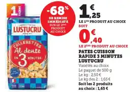 U Express LUSTUCRU Pates cuisson rapide 3 minutes offre