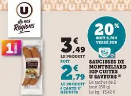 U Express U SAVEURS Saucisses de montbeliard igp cuites offre