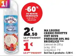 U Express BRIDELICE Ma legere creme fouette uht sous le 1 produit pression 20% mg offre