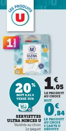 U Express U Serviettes ultra minces offre