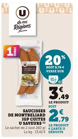 U Express U Saveurs Saucisses de Montbeliard IGP cuites offre