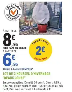 E.Leclerc Brico Lot de 2 housses d'hivernage beaux jours offre