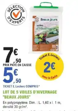 E.Leclerc Brico Lot de 5 voiles d'hivernage beaux jours offre