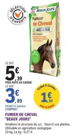 E.Leclerc Brico Fumier de cheval beaux jours offre
