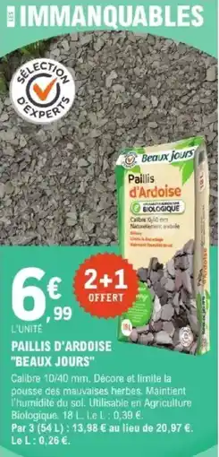 E.Leclerc Brico Paillis d'ardoise beaux jours offre