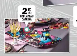 Centrakor LE PLATEAU CATRINA offre
