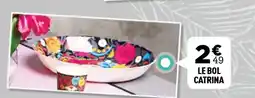 Centrakor Le bol catrina offre