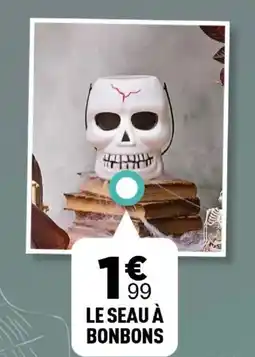 Centrakor Le seau à bonbons offre
