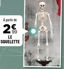 Centrakor Le squelette offre