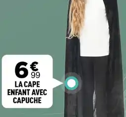 Centrakor La cape enfant avec capuche offre