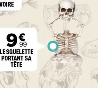 Centrakor Le squelette portant sa tête offre