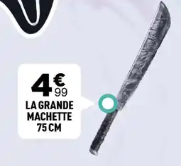 Centrakor La grande machette 75 cm offre