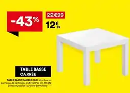BUT Table basse carrée offre