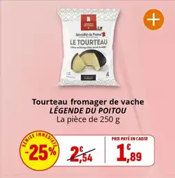 Coccinelle Supermarché LÉGENDE DU POITOU Tourteau fromager de vache offre