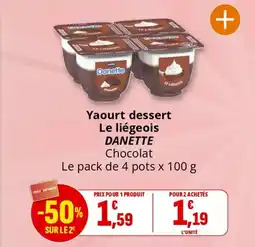 Coccinelle Supermarché DANETTE Yaourt dessert Le liégeois offre