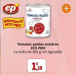 Coccinelle Supermarché ECO PRIX Tomates pelées entières offre