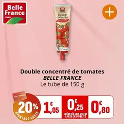 Coccinelle Supermarché BELLE FRANCE Double concentré de tomates offre