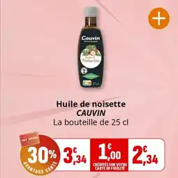 Coccinelle Supermarché CAUVIN Huile de noisette offre