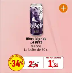 Coccinelle Supermarché LA BÊTE Bière blonde offre