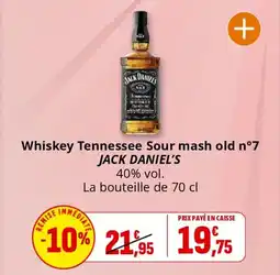 Coccinelle Supermarché JACK DANIEL'S Whiskey Tennessee Sour mash old n°7 offre
