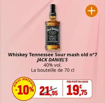Coccinelle Supermarché JACK DANIEL'S Whiskey Tennessee Sour mash old n°7 offre