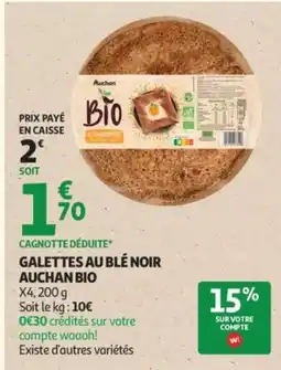Auchan Supermarché AUCHAN BIO Galettes au blé noir offre