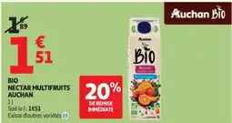 Auchan Supermarché AUCHAN BIO Nectar multifruits offre
