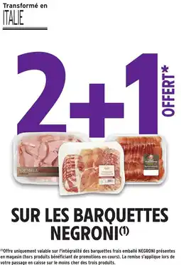 Intermarché Sur les barquettes negroni offre