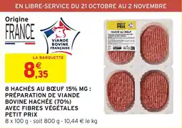 Intermarché 8 hachés au boeuf 15% mg préparation de viande bovine hachée 70% avec fibres végétales petit prix offre
