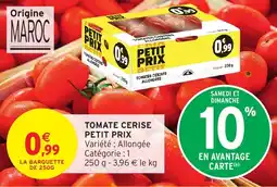 Intermarché Tomate cerise petit prix offre