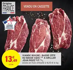 Intermarché Viande bovine basse côte ou basse côte à griller jean rozé offre