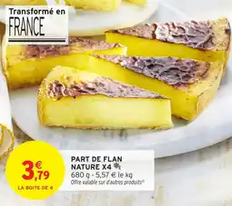 Intermarché Part de flan nature x4 offre