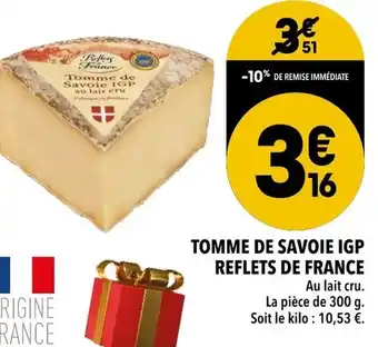 Supeco Tomme de savoie IGP reflets de france offre
