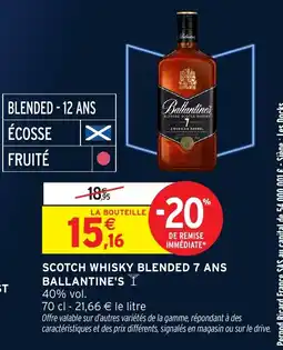 Intermarché Scotch whisky blended 7 ans ballantine's offre