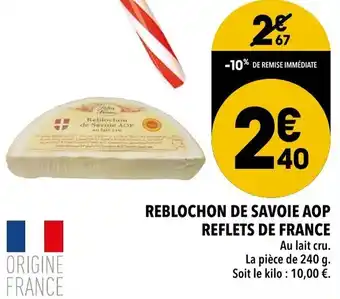 Supeco Reblochon de savoie AOP reflets de france offre