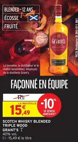 Intermarché Scotch whisky blended triple wood grant's offre