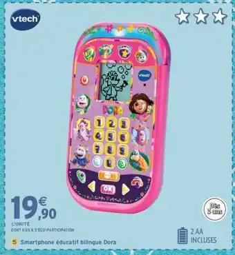 Intermarché Smartphone éducatif bilingue Dora offre