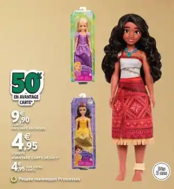 Intermarché Poupée mannequin Princesses offre