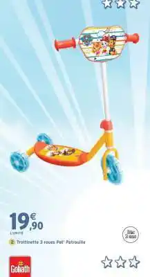 Intermarché Trottinette 3 roues Pat' Patrouille offre