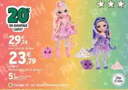 Intermarché Poupée 27 cm Slime Shimmers Bella offre