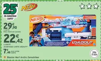 Intermarché Blaster Nerf Arctic Zerostriker offre