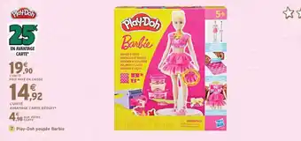 Intermarché Play-Doh poupée Barbie offre
