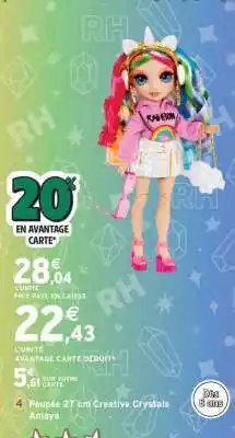 Intermarché Poupée 27 cm Creative Crystals Amaya offre