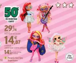 Intermarché Poupée Eye Spy Superhero offre