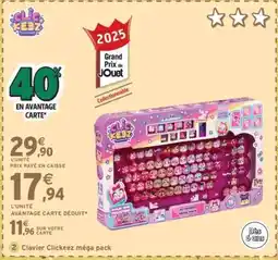 Intermarché Clavier Clickeez méga pack offre