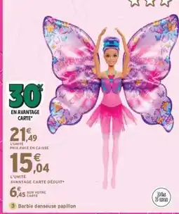 Intermarché Barbie Danseuse Papillon offre
