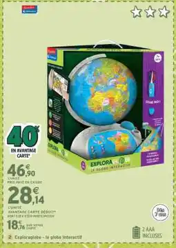 Intermarché Exploraglobe - Le Globe Interactif offre