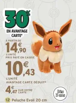 Intermarché Peluche Evoli 20 cm offre