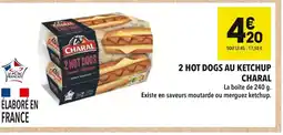 Supeco CHARAL 2 hot dogs au ketchup offre